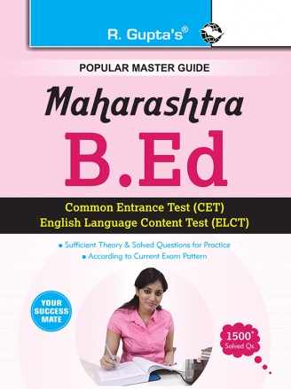 RGupta Ramesh Maharashtra B.Ed. (CET & ELCT) Exam Guide English Medium